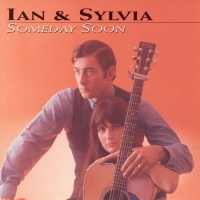 Ian & Sylvia - Someday Soon